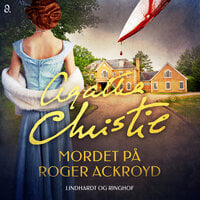 Mordet på Roger Ackroyd - Agatha Christie