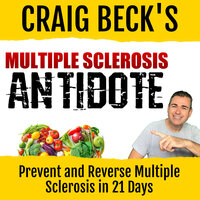 Multiple Sclerosis Antidote - Craig Beck
