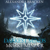 Darkest Minds - Mørke minder: Darkest Minds 2 - Alexandra Bracken