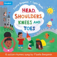 Head, Shoulders, Knees and Toes: Sing along with Floella - Floella Benjamin