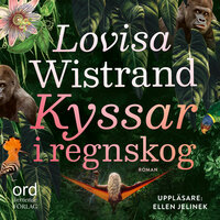 Kyssar i regnskog - Lovisa Wistrand