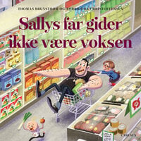 Sallys far gider ikke at være voksen - Thomas Brunstrøm, Thorbjørn Christoffersen