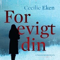 For evigt din - Cecilie Eken