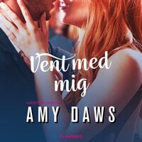 Vent med mig - Amy Daws