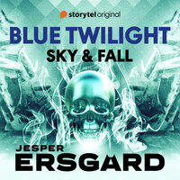 Sky & Fall 2 : Blue Twilight - Jesper Ersgård