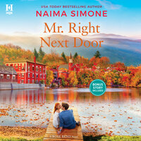 Mr. Right Next Door - Naima Simone