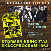 Stormen kring TV:s Skäggprogram 1963 - Martin Kristenson