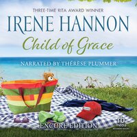 Child of Grace: Encore Edition - Irene Hannon