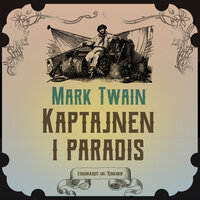 Kaptajnen i paradis - Mark Twain