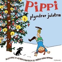 Pippi plyndrer juletræ - Astrid Lindgren