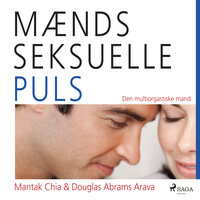 Mænds seksuelle puls - Mantak Chia, Douglas Abrams Arava