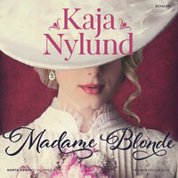 Madame Blonde - Kaja Nylund