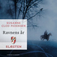 Slægten 6: Ravnens år - Susanne Clod Pedersen