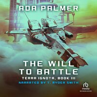 The Will to Battle - Ada Palmer