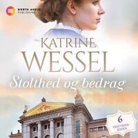 Stolthed og bedrag - Katrine Wessel