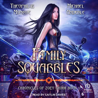 Family Squabbles - Michael Anderle, Theophilus Monroe