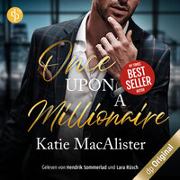 Once upon a Millionaire (Ungekürzt) - Katie MacAlister