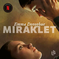 Miraklet - Emma Donoghue