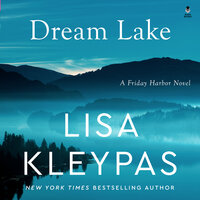 Dream Lake: A Novel - Lisa Kleypas
