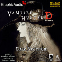 Vampire Hunter D: Volume 10 - Dark Nocturne [Dramatized Adaptation]: Vampire Hunter D 10 - Yoshitaka Amano, Hideyuki Kikuchi
