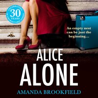 Alice Alone: A brilliant book club read from Amanda Brookfield - Amanda Brookfield