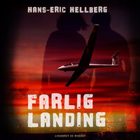 Farlig landing - Hans-Eric Hellberg