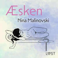 Æsken – erotisk novelle - Nina Malinovski