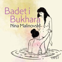 Badet i Bukhara – erotisk novelle - Nina Malinovski