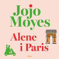 Alene i Paris - Jojo Moyes
