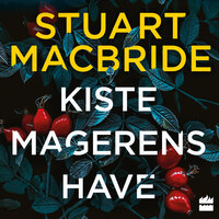 Kistemagerens have - Stuart MacBride