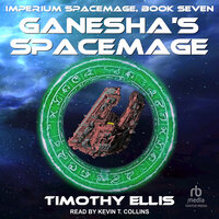 Ganesha's Spacemage - Timothy Ellis