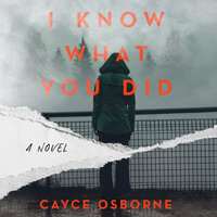 I Know What You Did - Cayce Osborne