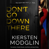 Don't Go Down There - Kiersten Modglin
