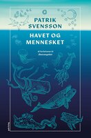 Havet og mennesket - Patrik Svensson