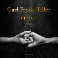 Flugt - Carl Frode Tiller