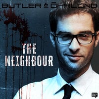 The Neighbour - Dan Buthler, Dag Öhrlund