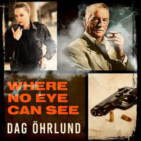 Where No Eye Can See - Dag Öhrlund