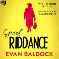Good Riddance - Evan Baldock