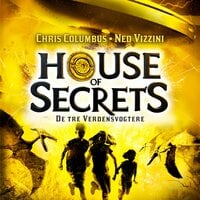 House of Secrets #3: De tre Verdensvogtere - Ned Vizzini, Chris Columbus