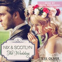 Nix & Scotlyn: The Wedding - Tess Oliver