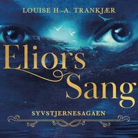 Eliors sang - Louise H.A. Trankjær
