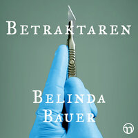 Betraktaren - Belinda Bauer