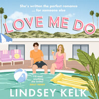 Love Me Do - Lindsey Kelk