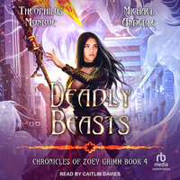 Deadly Beasts - Michael Anderle, Theophilus Monroe