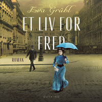 Et liv for fred - Eva Grübl