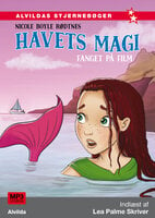 Havets magi 4: Fanget på film - Nicole Boyle Rødtnes