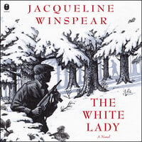 The White Lady: A Novel - Jacqueline Winspear