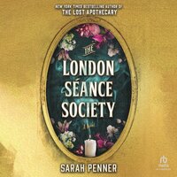 The London Séance Society - Sarah Penner