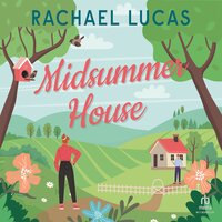 Midsummer House: Applemore Series, Book 3 - Rachael Lucas