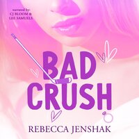 Bad Crush - Rebecca Jenshak